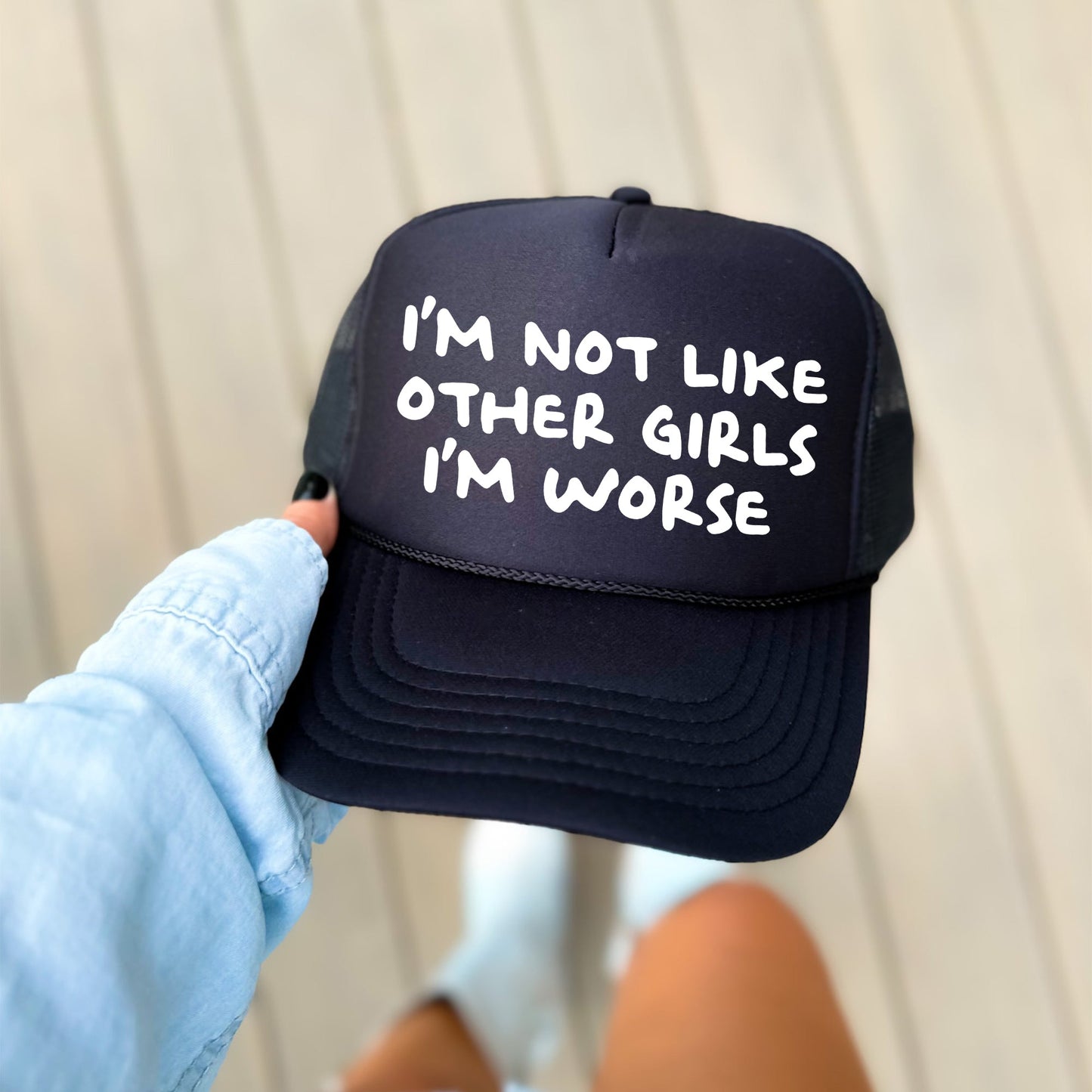 I'm Not Like Other Girls, I'm Worse, Sassy, Funny, Black Snapback Trucker Hat