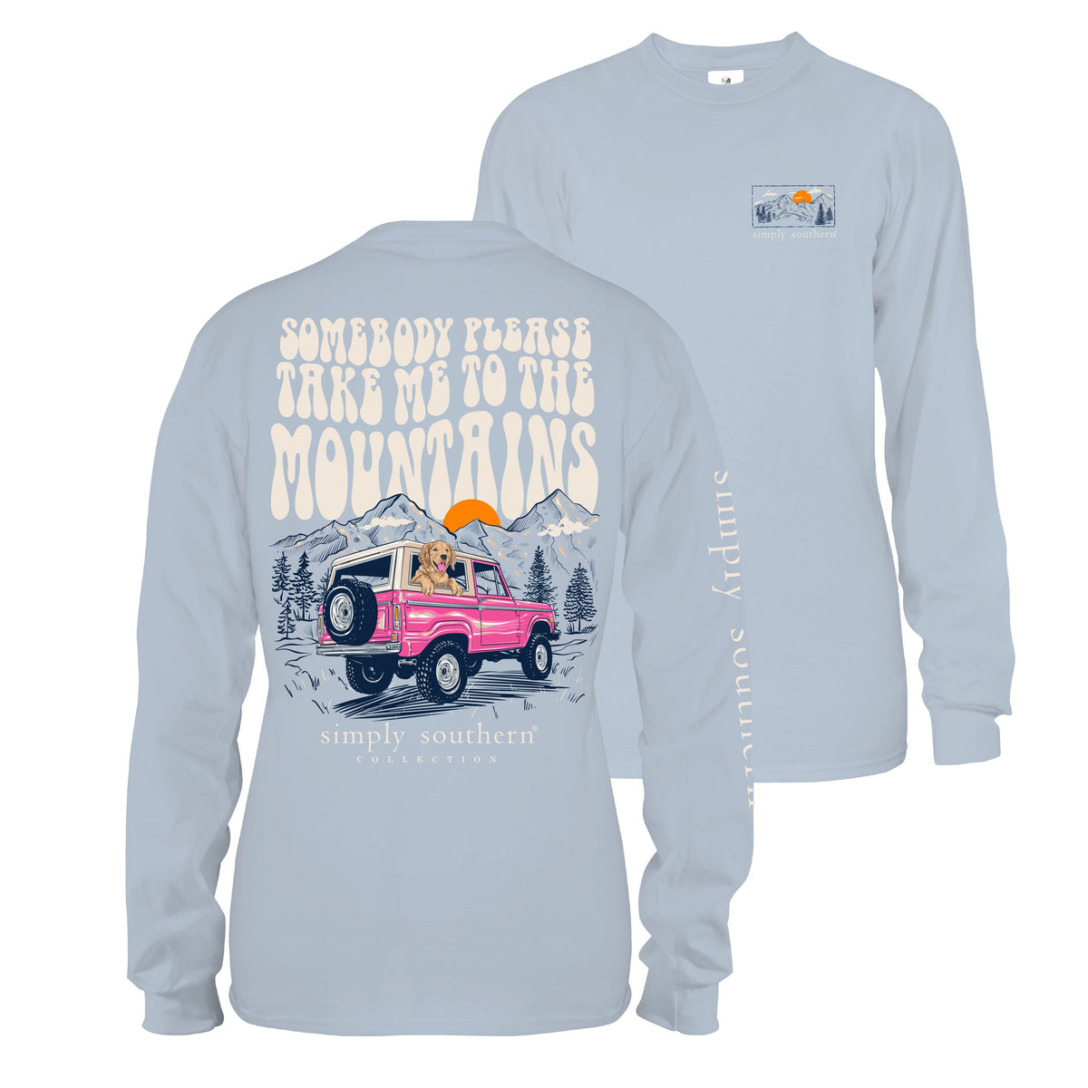 Somebody Please Take Me To The Mountains - SS - Adult Long Sleeve