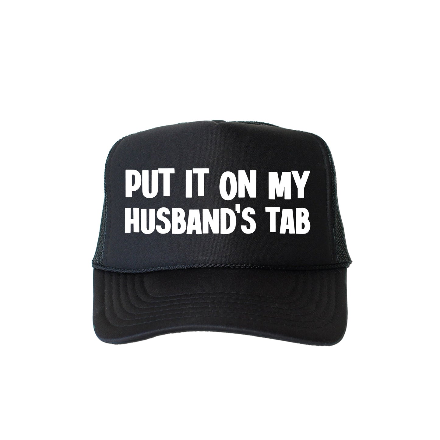 Put It on My Husband’s Tab, Sassy, Funny, Black Snapback Trucker Hat