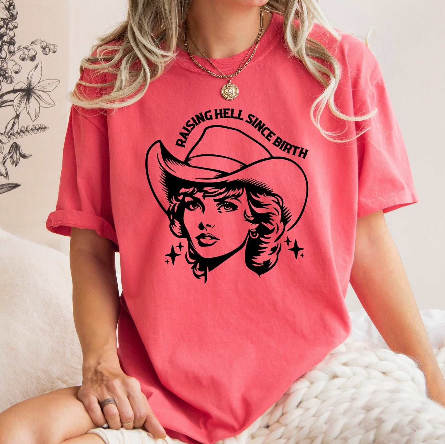 Raising Hell Since Birth, Cowgirl, Cowgirl, Sassy, Tshirt Comfort Colors T-Shirt