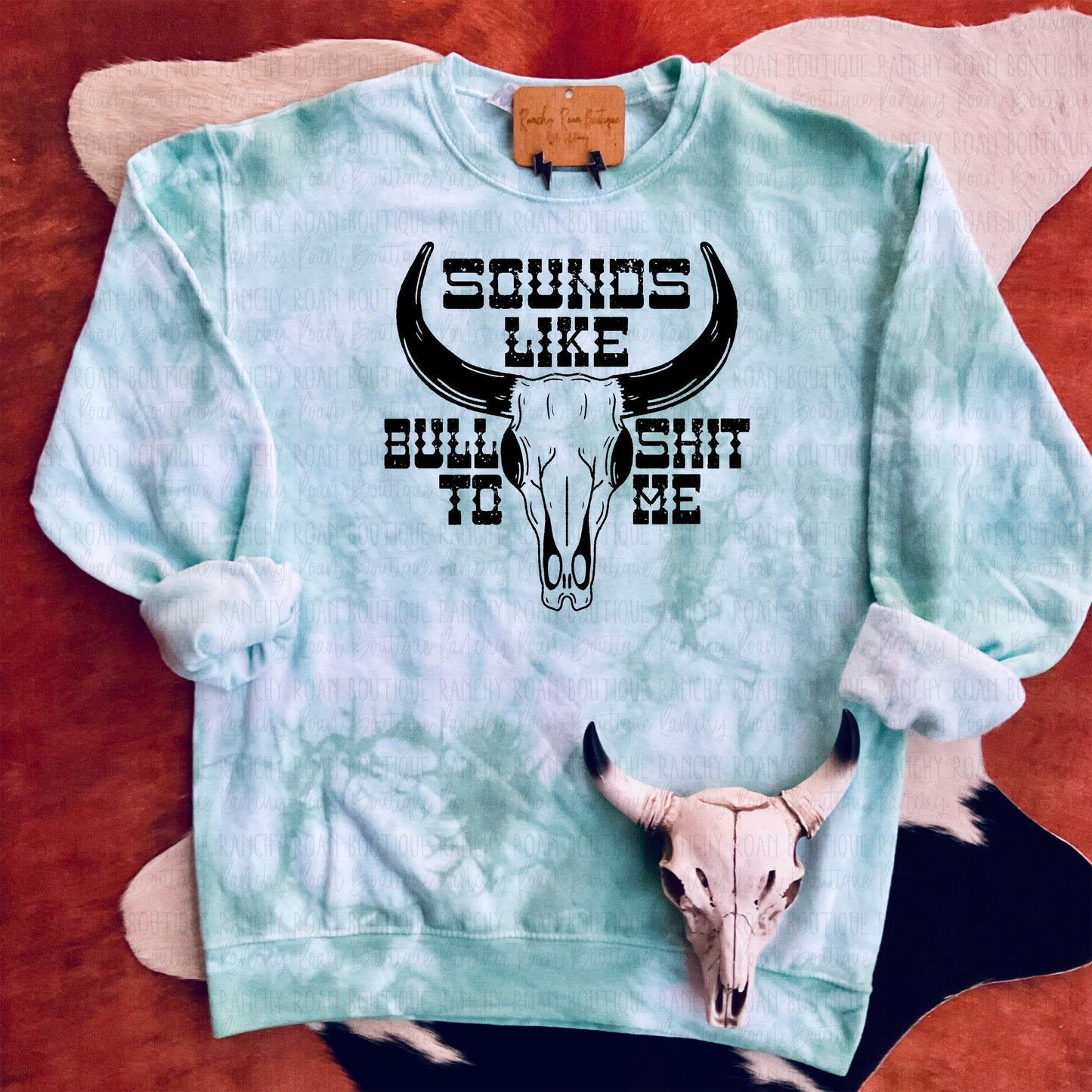 Sounds Like Bull Western Graphic Sweatshirt