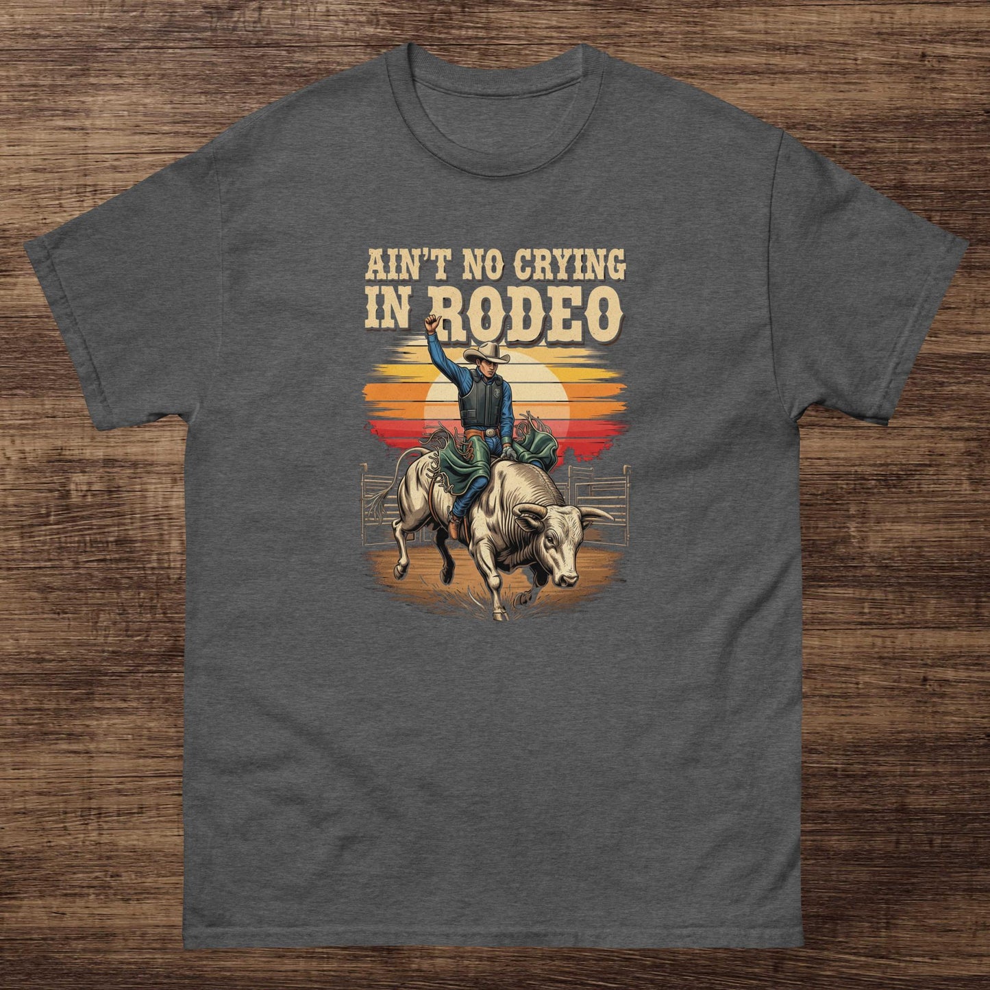 Ain't No Crying In Rode Graphic Tee