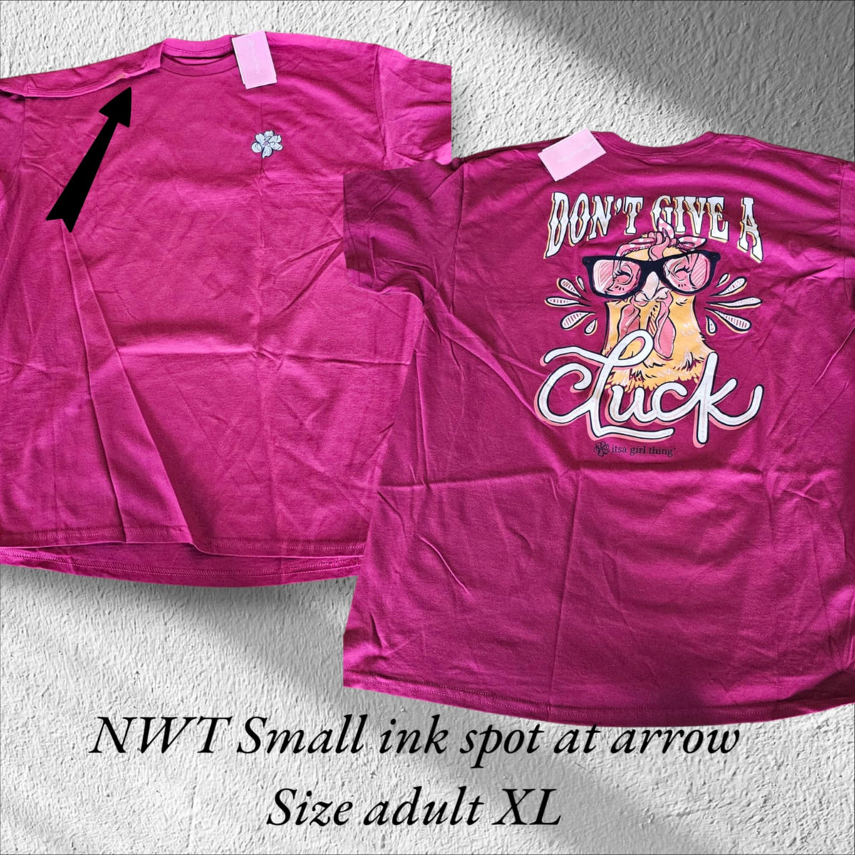 Itsa Girl -NWT Short Sleeve Shirt - Don't Give A Cluck - Adult Size X-Large (M22)