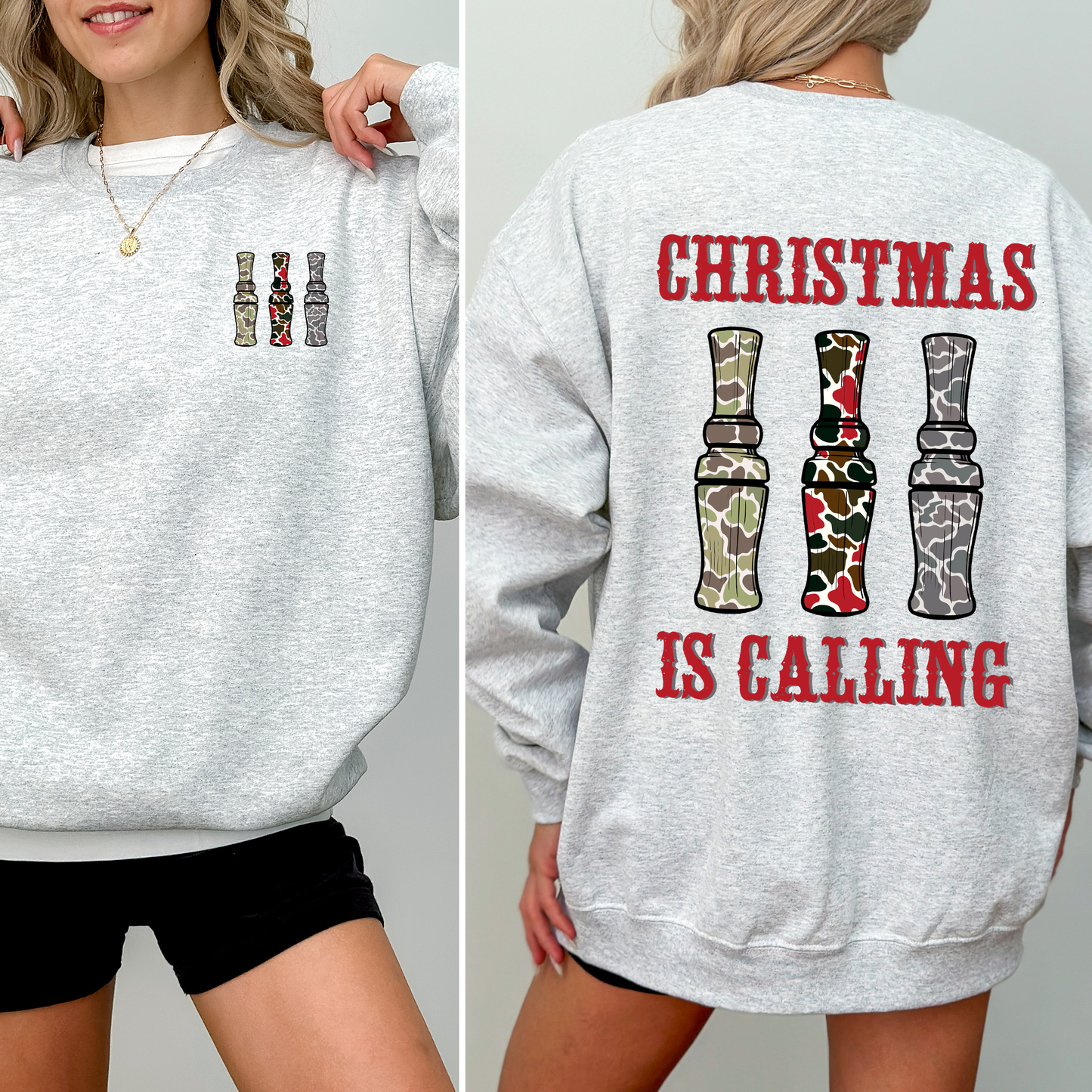 Christmas is Calling, Duck Season, Hunting, Front and Back Sweatshirt