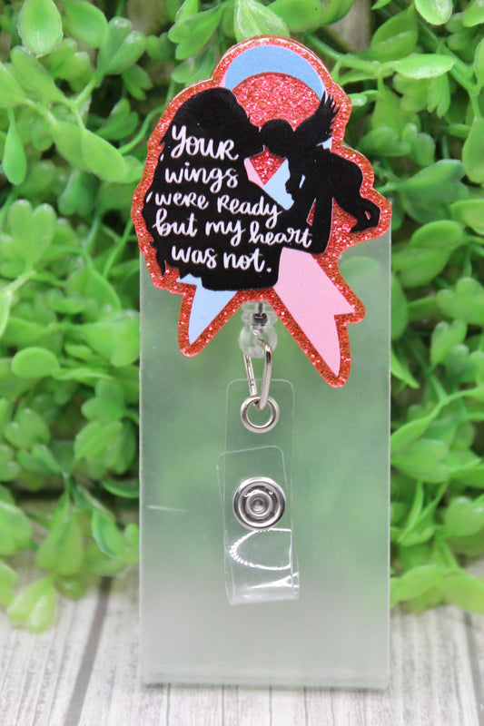 Your Wings Were Ready Badge/ID Holder Reel