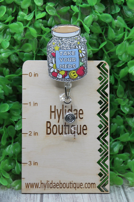 Take Your Meds Badge/ID Holder Reel