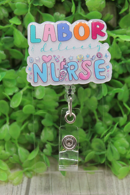 Labor & Delivery Nurse Badge/ID Holder Reel