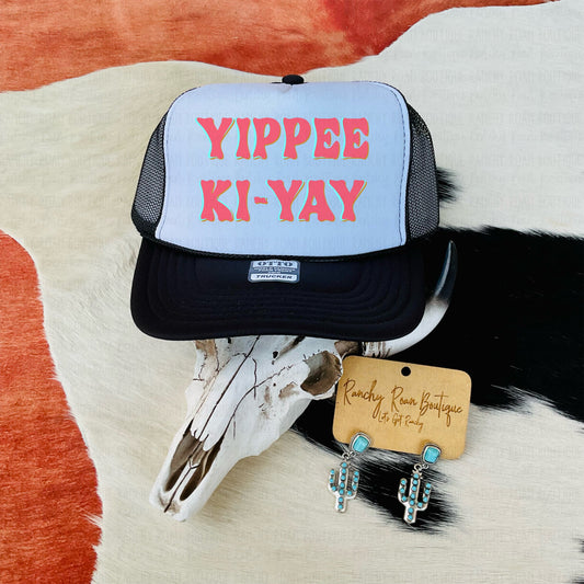 Yippie Ki-Yay  Western Foam Front Trucker Hat