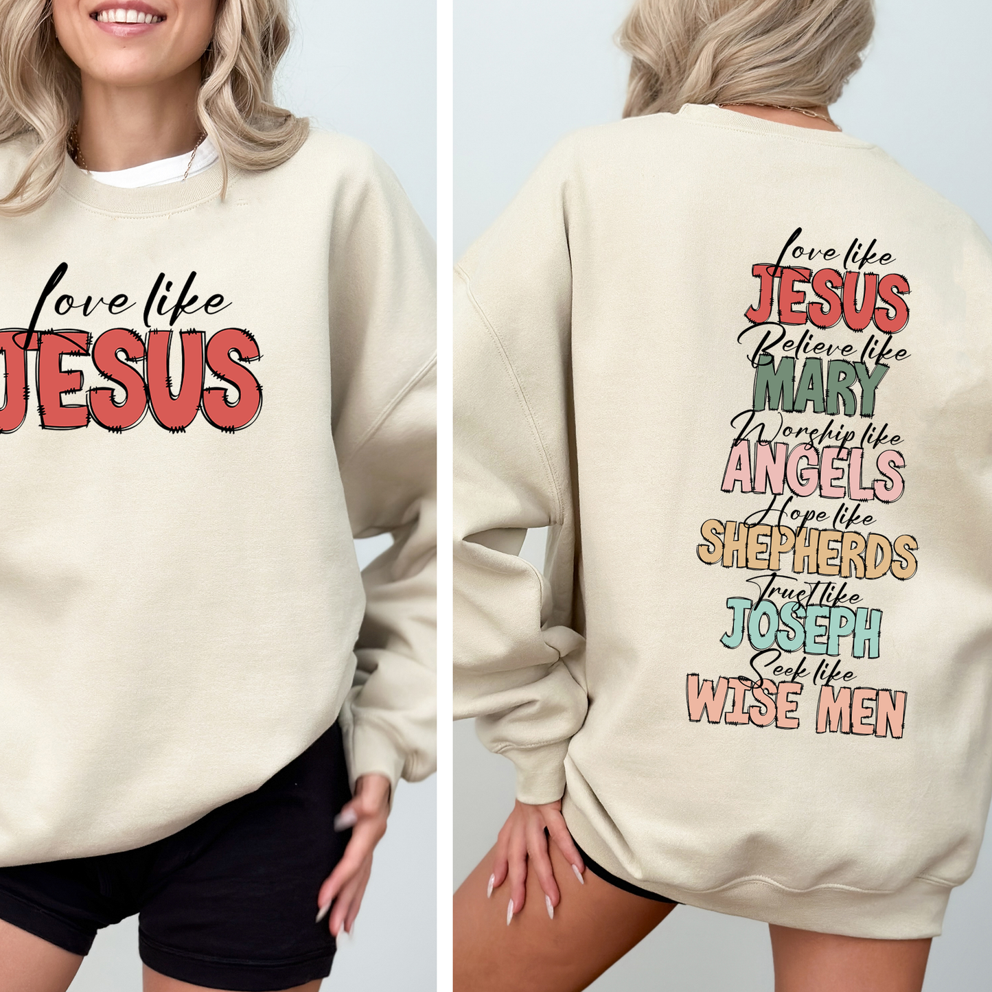Love Like Jesus, Christmas, Christian, Faith, Gospel , Front and Back Sweatshirt