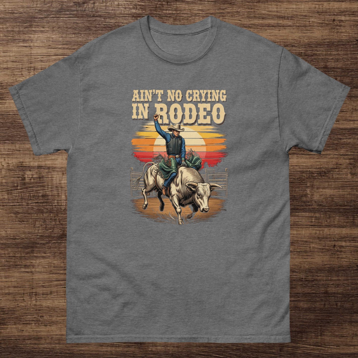 Ain't No Crying In Rode Graphic Tee